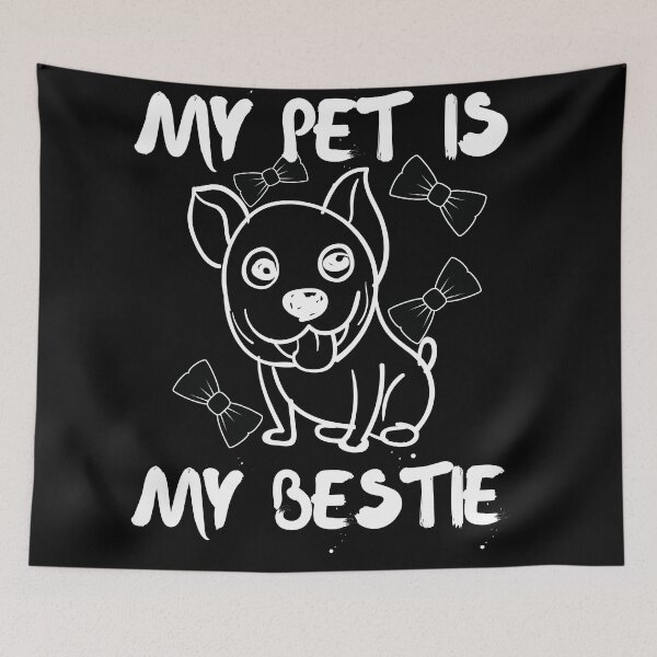 Item preview, My Pet Is My Bestie designed and sold by SolSel ⭐⭐⭐⭐⭐.