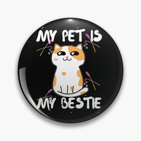 Item preview, My Pet Is My Bestie designed and sold by SolSel ⭐⭐⭐⭐⭐.