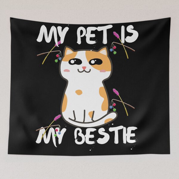 Item preview, My Pet Is My Bestie designed and sold by SolSel ⭐⭐⭐⭐⭐.