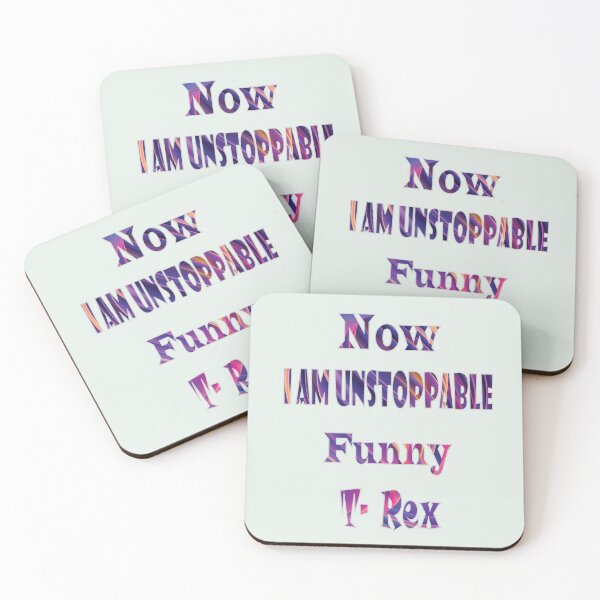 Item preview, Now I Am Unstoppable Funny T Rex designed and sold by PraArts2002.