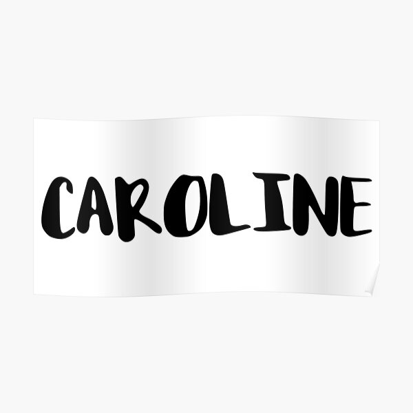 Caroline Poster By Ftml Redbubble