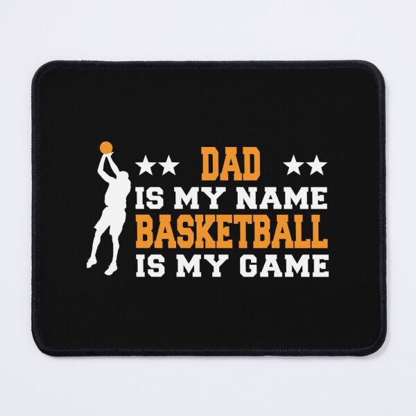 Item preview, Dad Is My Name Basketball Is My Game Funny Gift For Dad And Everyone Basketball Lover Classi designed and sold by laureljusjv.