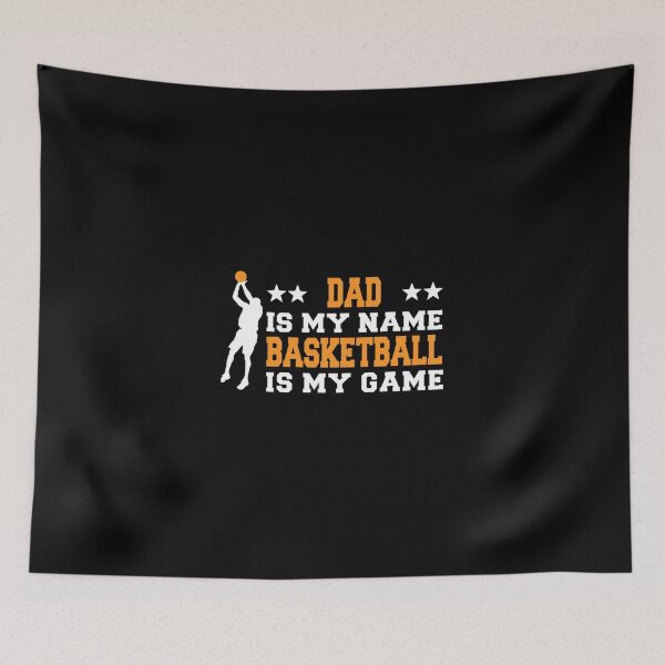 Item preview, Dad Is My Name Basketball Is My Game Funny Gift For Dad And Everyone Basketball Lover Classi designed and sold by laureljusjv.
