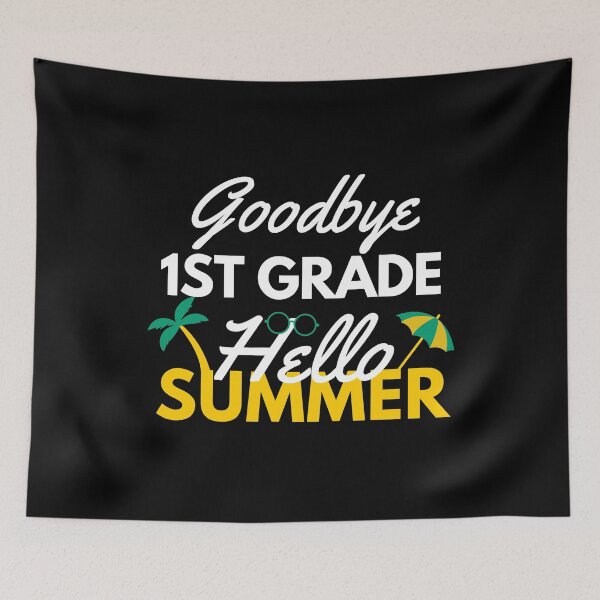 Item preview, Funny Quote For Last Day Of School: Goodbye 1st Grade Hello Summer designed and sold by AmeliaStore1.