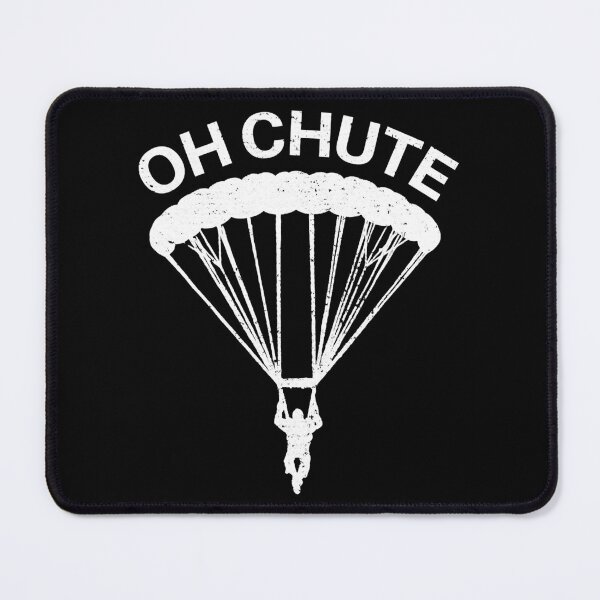Item preview, Oh Chute Funny Skydiving - Skydiver Parachute Jumping designed and sold by ujgbnx.