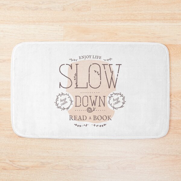 Item preview, Slow Down Read a Book designed and sold by Eurokollektiv.