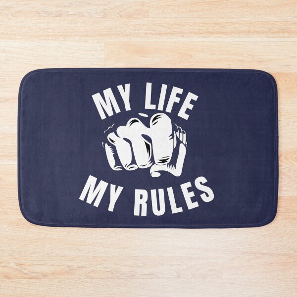 Item preview, MY LIFE MY RULES designed and sold by SN-DesignShop.