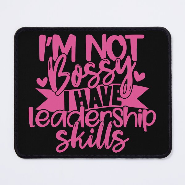 Item preview, Im Not Bossy I Have Leadership Skills designed and sold by stickersworld31.