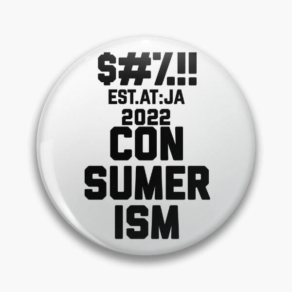 Item preview, ANTI CONSUMERISM designed and sold by GAADesignz.