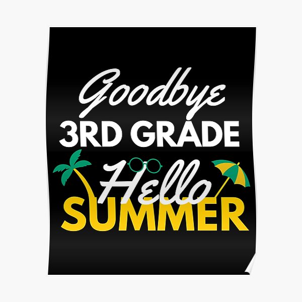 funny-quote-for-last-day-of-school-goodbye-1st-grade-hello-summer