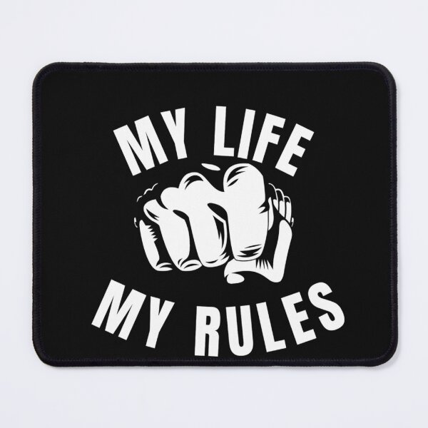 Item preview, MY LIFE MY RULES designed and sold by SN-DesignShop.