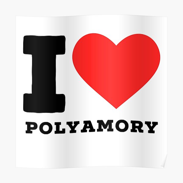 i love polyamory Poster