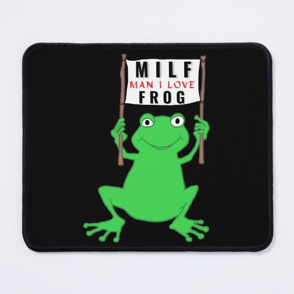 Item preview, MILF MAN I LOVE FROG designed and sold by MiterSilocs.