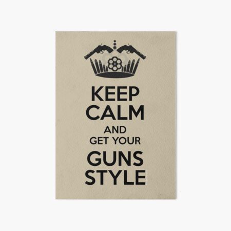 keep calm and carry on gun control