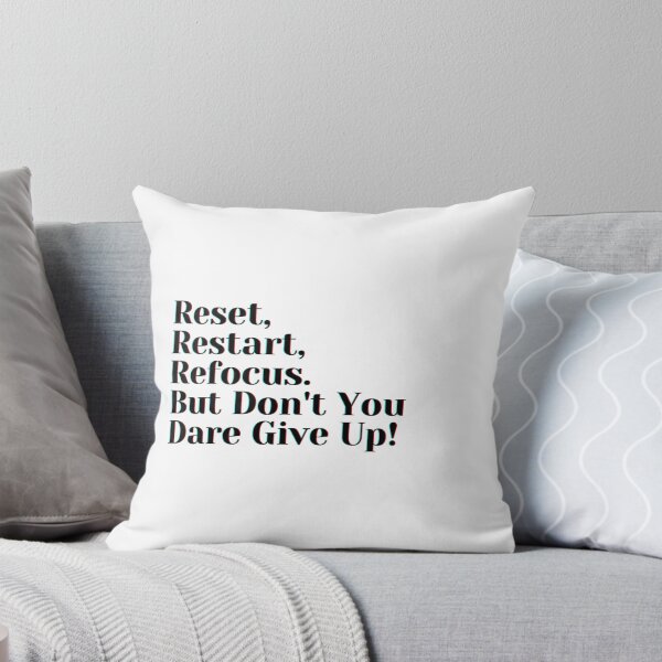 Item preview, Reset, Restart, Refocus. But Don't You Dare Give Up! designed and sold by PostiveText.