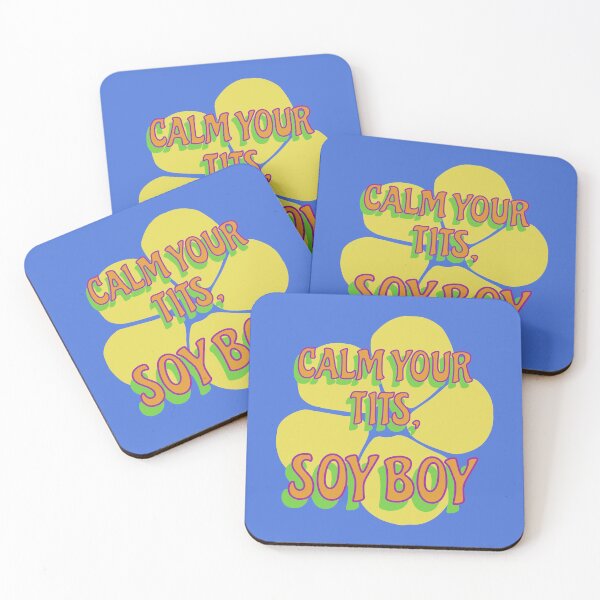 Item preview, Calm your tits, SOY BOY designed and sold by ManCardDesigns.