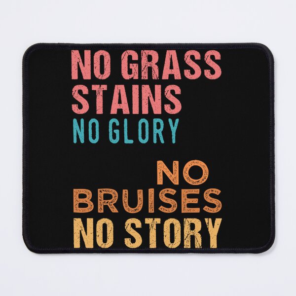 Item preview, Soccer No Grass Stains No Bruises No Glory Sticker designed and sold by brittaapriliy.