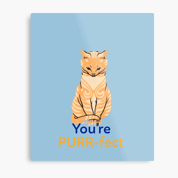 Item preview, Cute Orange Ginger Cat You're PURR-fect designed and sold by ArtMeetsPizza.