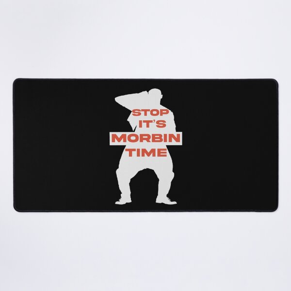 Item preview,  It’s Morbin Time it’s Morbin time  designed and sold by DesignsbyMona.