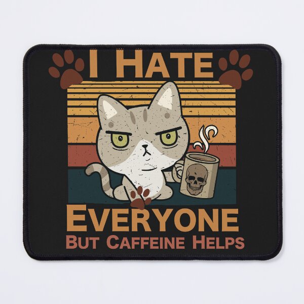 Item preview, I Hate Everyone But Caffeine Helps designed and sold by HappyLifeCreate.