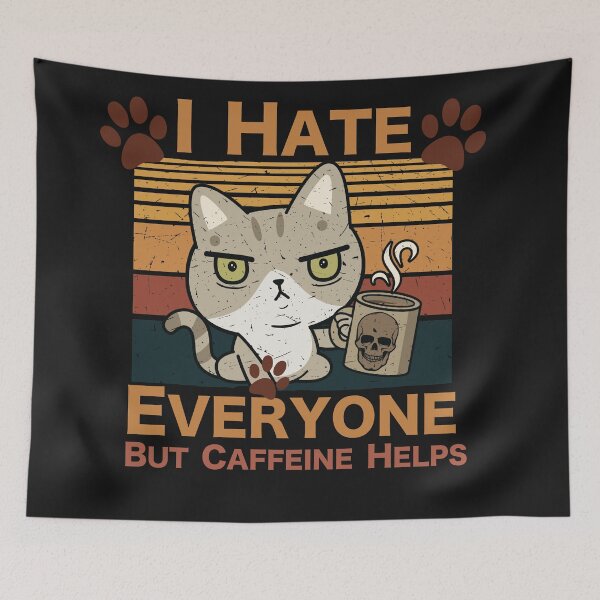 Item preview, I Hate Everyone But Caffeine Helps designed and sold by HappyLifeCreate.