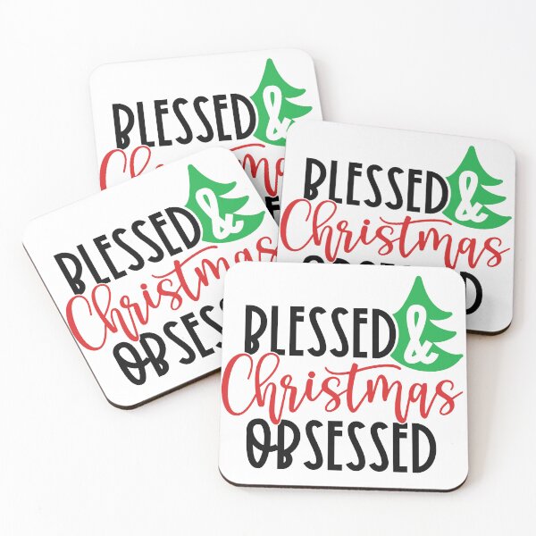 Item preview, Blessed and Christmas obsessed designed and sold by HdanRDesign.
