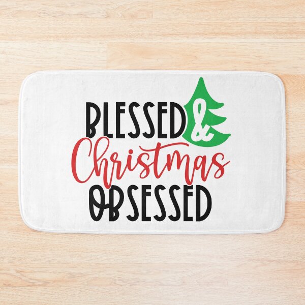 Item preview, Blessed and Christmas obsessed designed and sold by HdanRDesign.