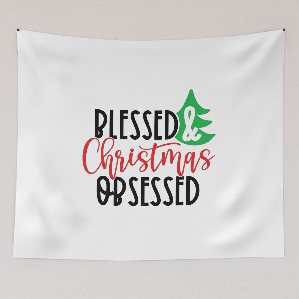 Item preview, Blessed and Christmas obsessed designed and sold by HdanRDesign.