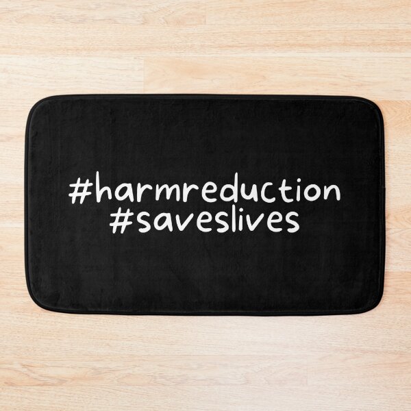Item preview, Harm Reduction Saves Lives Hashtag: White designed and sold by Absolute-Garlic.