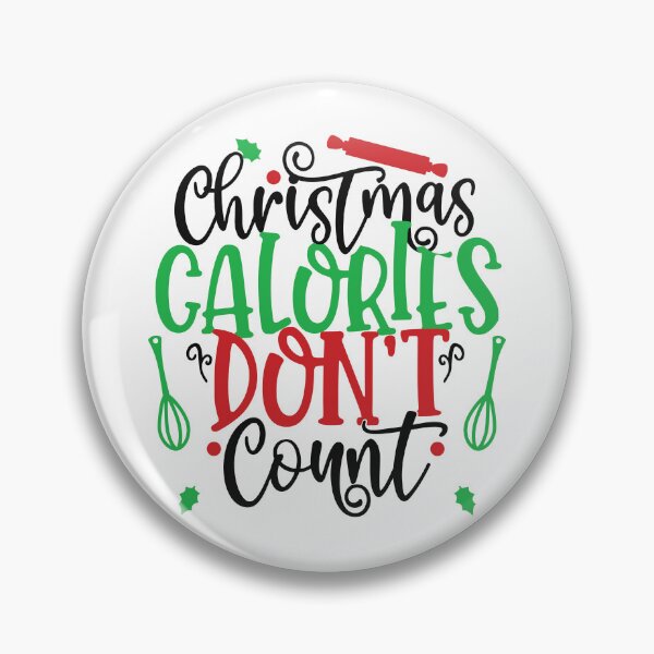 Item preview, christmas calories don't count designed and sold by HdanRDesign.