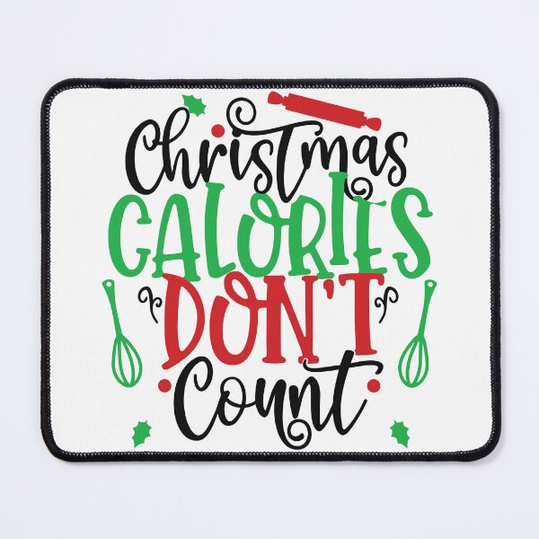 Item preview, christmas calories don't count designed and sold by HdanRDesign.
