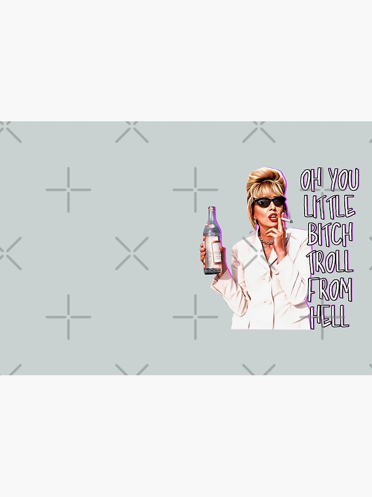 Absolutely Fabulous- Patsy