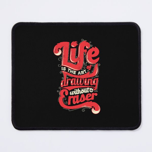 Item preview, LIFE IS THE ART OF DRAWING WITHOUT ERASER ART ARTING QUOTES designed and sold by Super3.