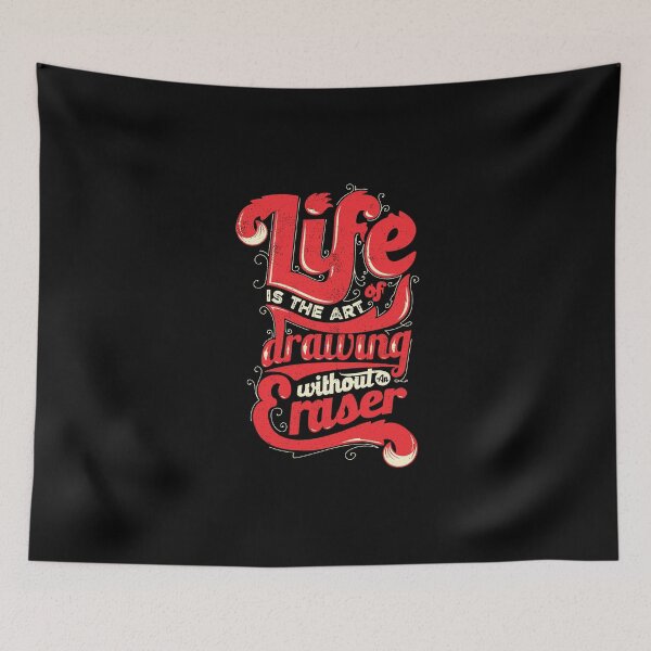 Item preview, LIFE IS THE ART OF DRAWING WITHOUT ERASER ART ARTING QUOTES designed and sold by Super3.