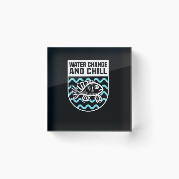 Item preview, WATER CHANGE AND CHILL AQUARIST KOI FISH LOVER AQUARIUM designed and sold by sobriowslen.
