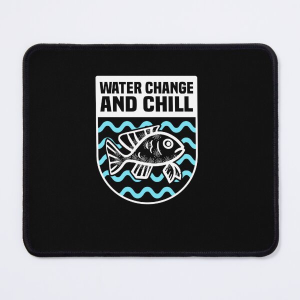 Item preview, WATER CHANGE AND CHILL AQUARIST KOI FISH LOVER AQUARIUM designed and sold by sobriowslen.