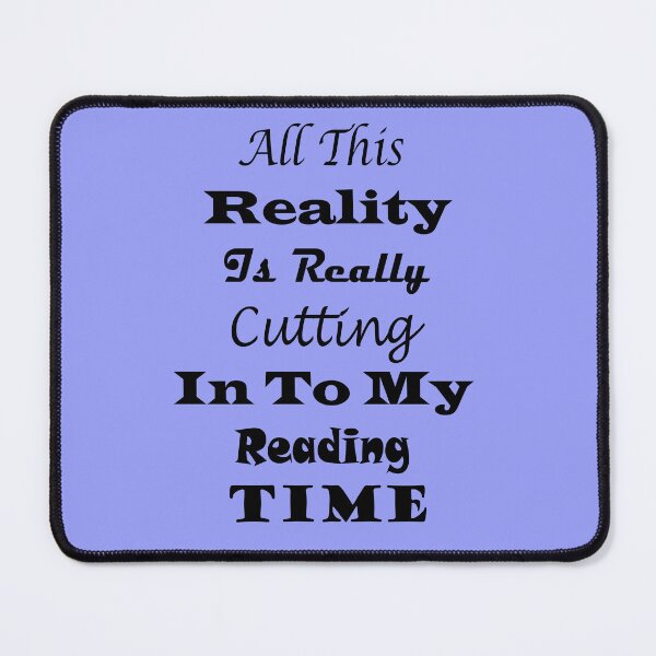 Item preview, Reality Vs Reading Book Nerd Quote Lettering designed and sold by PraArts2002.