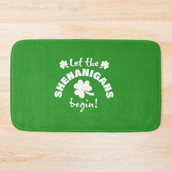 Item preview, Copy of Let The Shenanigans Begin designed and sold by SwampfoxDesign.