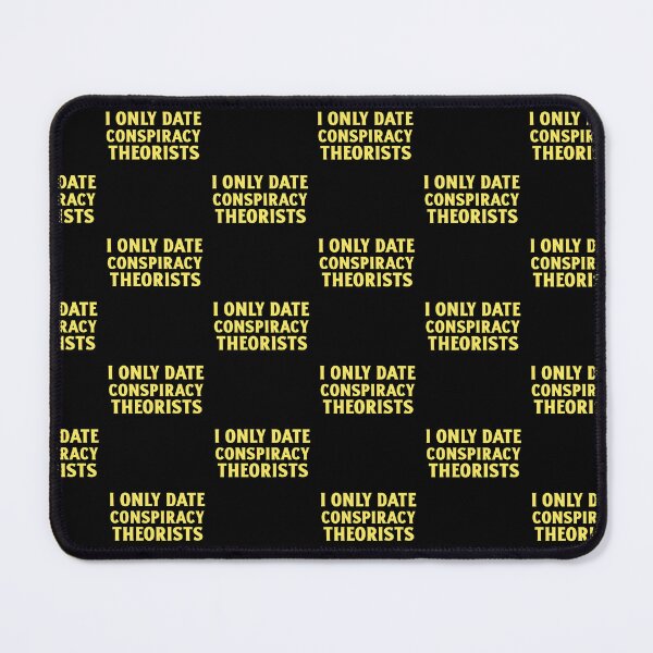 Item preview,  Only Date Conspiracy Theorists designed and sold by art-fox.