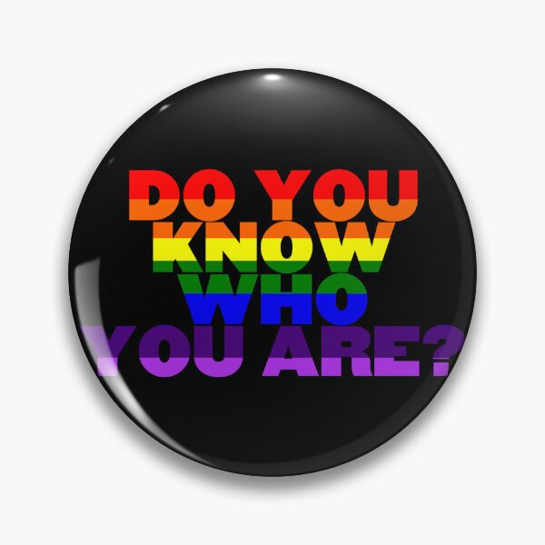 Item preview, Do You Know Who You Are? Rainbow designed and sold by halfaheart.