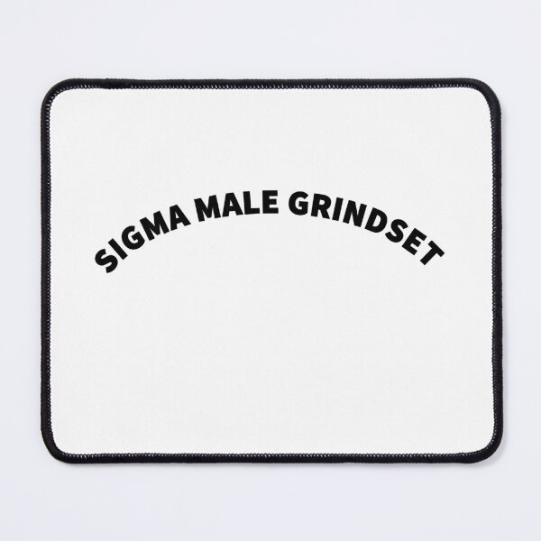 Item preview, SIGMA MALE GRINDSET. designed and sold by mjtcrp.