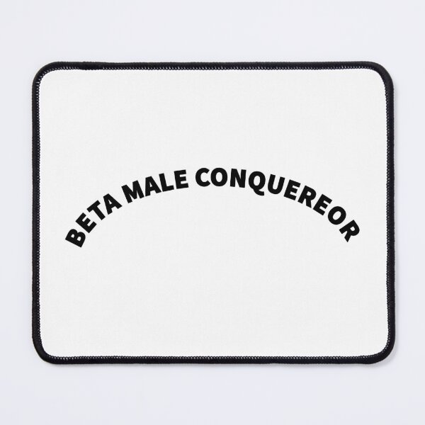 Item preview, BETA MALE CONQUEROR designed and sold by mjtcrp.