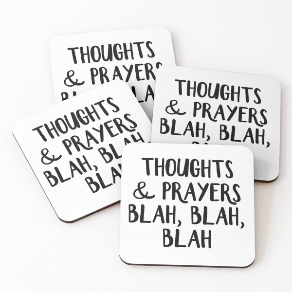 Item preview, Thoughts and Prayers Blah Blah Blah designed and sold by allthetees.
