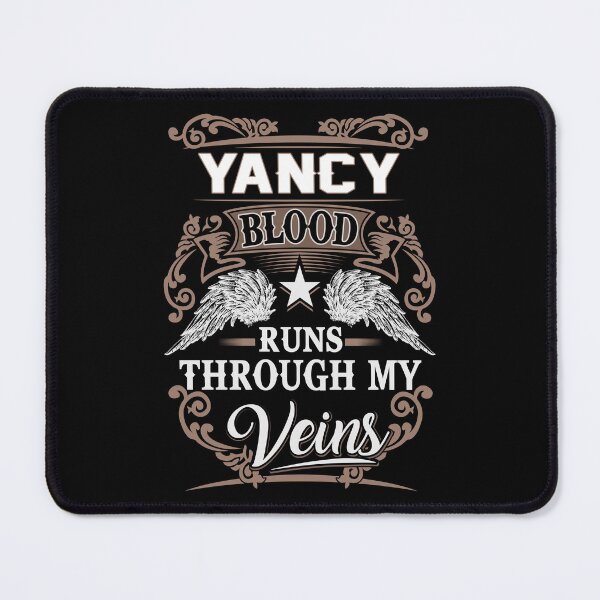 Item preview, Yancy Name T Shirt - Yancy Blood Runs Through My Veins Gift Item Tee designed and sold by celiagomez456.