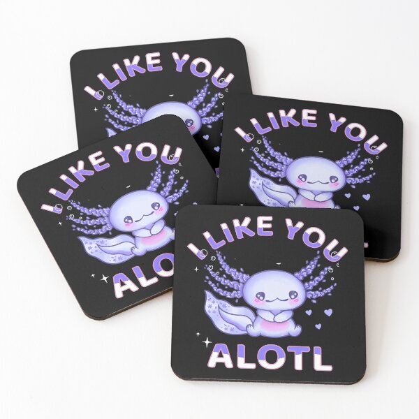 Item preview, I like You Alotl Funny Axolotl Fans designed and sold by Tamer ⭐⭐⭐⭐⭐.