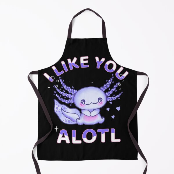 Item preview, I like You Alotl Funny Axolotl Fans designed and sold by Tamer ⭐⭐⭐⭐⭐.