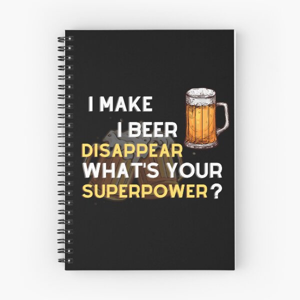 Item preview, I Make Beer Disappear Whats Your Superpower designed and sold by Bap-tiste.
