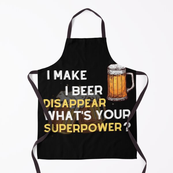 Item preview, I Make Beer Disappear Whats Your Superpower designed and sold by Bap-tiste.