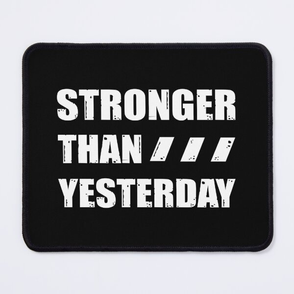 Item preview, Stronger Than Yesterday designed and sold by OutcastBrain.