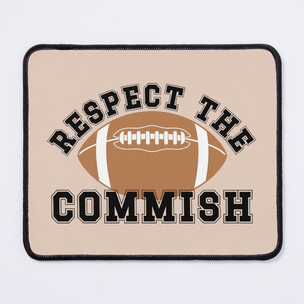 Item preview, Respect the Commish Fantasy Football League Commissioner - White Background designed and sold by AnyKitty.